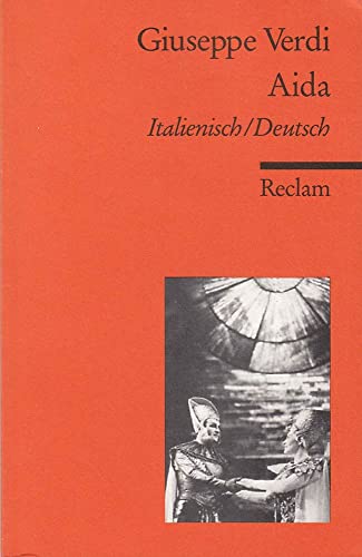 Aida. Ital. /Dt.: Verdi, Giuseppe - Italienisch-Lektüre in zweisprachiger Ausgabe - 9338. Italien.-Dtsch.