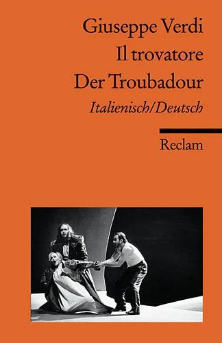 Il trovatore / Der Troubadour: Italienisch/Deutsch