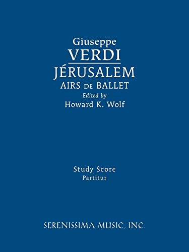 Jerusalem, Airs de Ballet: Study score Jerusalem, Airs de Ballet: Study score