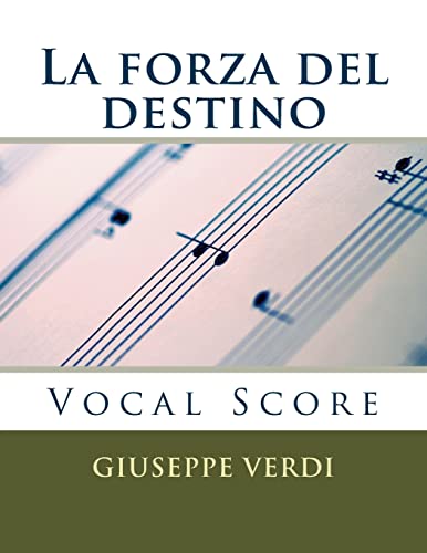 La forza del destino: Vocal Score La forza del destino: Vocal Score von CREATESPACE