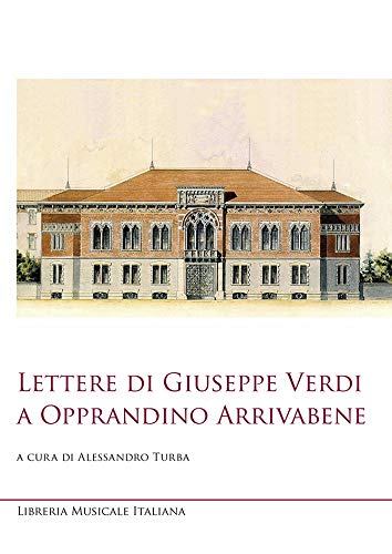 Lettere di Giuseppe Verdi a Opprandino Arrivabene. Ediz. critica von LIM