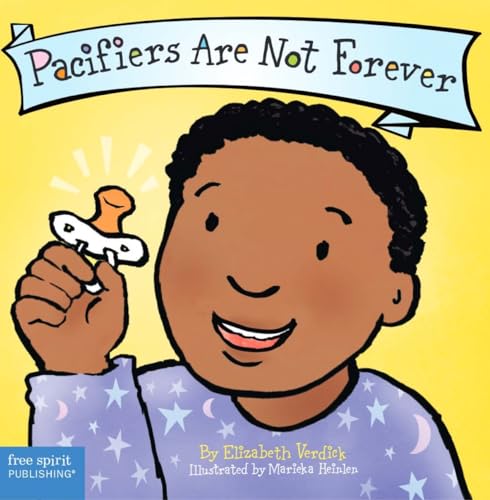 Pacifiers Are Not Forever (The Best Behavior Series)