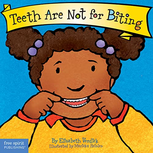 Teeth Are Not for Biting (The Best Behavior Series) von Free Spirit Publishing