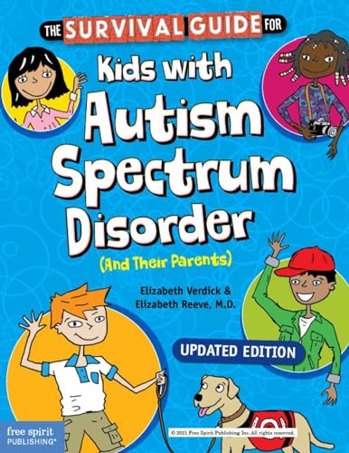 The Survival Guide for Kids With Autism Spectrum Disorder (And Their Parents) (Survival Guides for Kids) von Free Spirit Publishing Inc.,U.S.