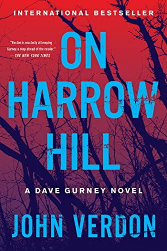 On Harrow Hill: A Dave Gurney Novel