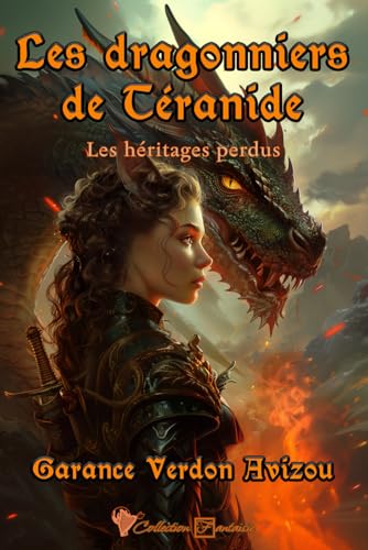 Les dragonniers de Téranide (Les héritages perdus, Band 1) von Cordes de lune Éditions