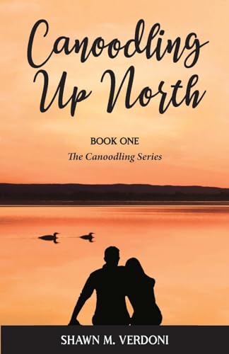 Canoodling up North: Book One - the Canoodling Series