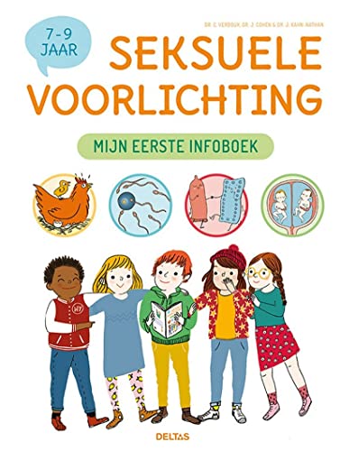 Seksuele voorlichting: mijn eerste infoboek : 7/9 jaar von Zuidnederlandse Uitgeverij (ZNU)