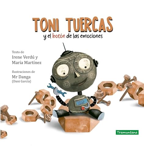 Toni Tuercas: y el botón de las emociones Toni Tuercas: y el botón de las emociones