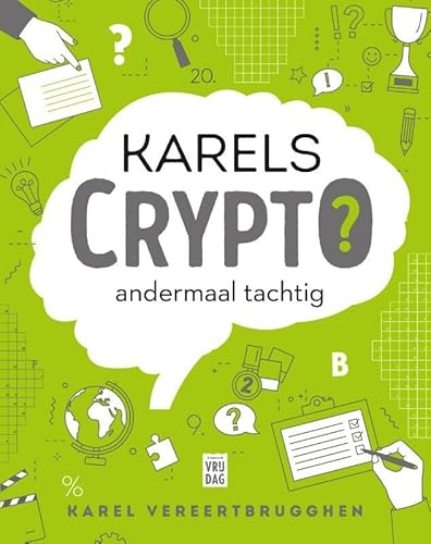 Karels Crypto: andermaal tachtig von Uitgeverij Vrijdag