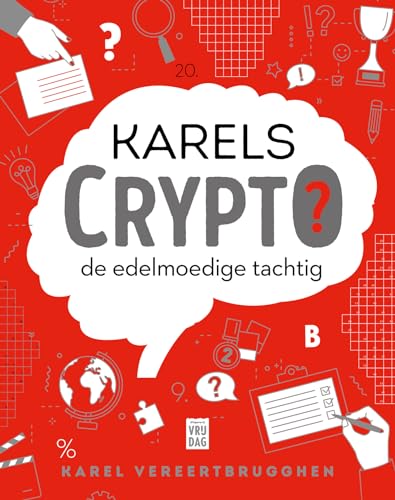 Karels Crypto: de edelmoedige tachtig von Uitgeverij Vrijdag
