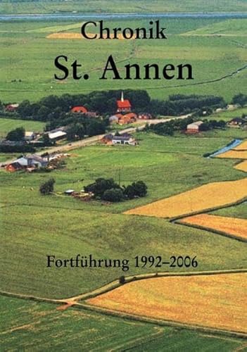 500 Jahre St. Annen: Fortführung 1992-2006 500 Jahre St. Annen: Fortführung 1992-2006 von Husum Verlag