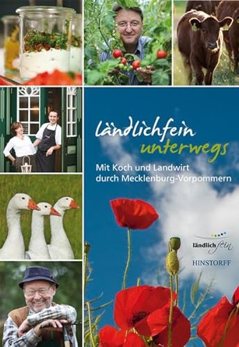 Ländlichfein unterwegs: Mit Koch und Landwirt durch Mecklenburg-Vorpommern