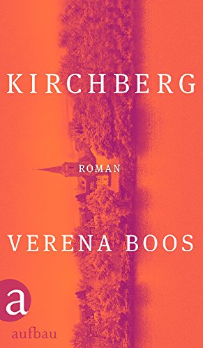 Kirchberg: Roman von Aufbau-Verlag