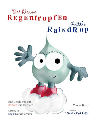 Der kleine Regentropfen - deutsch/englisch: Little Raindrop