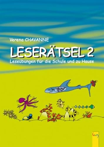 Leserätsel 2 (Chavanne): Leseübungen für die Schule und zu Hause von G&G Verlag, Kinder- und Jugendbuch