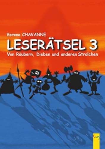 Leserätsel: Von Räubern, Dieben und anderen Strolchen: 3 von G&G Verlag, Kinder- und Jugendbuch