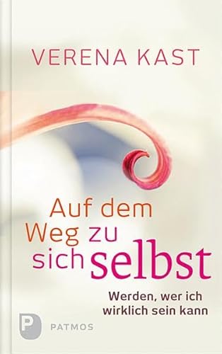 Auf dem Weg zu sich selbst: Werden, wer ich wirklich sein kann