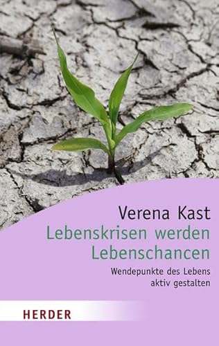Lebenskrisen werden Lebenschancen (Herder Spektrum) von Verlag Herder GmbH