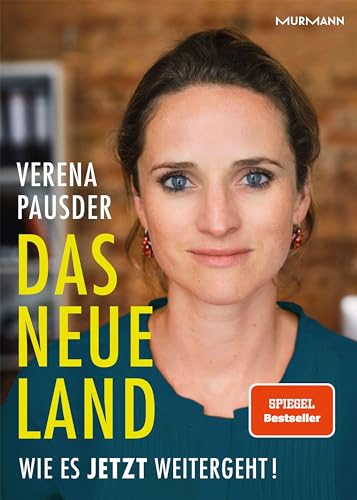 Das Neue Land: Wie es jetzt weitergeht! von Murmann Publishers