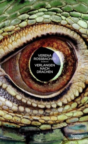 Verlangen nach Drachen: Roman