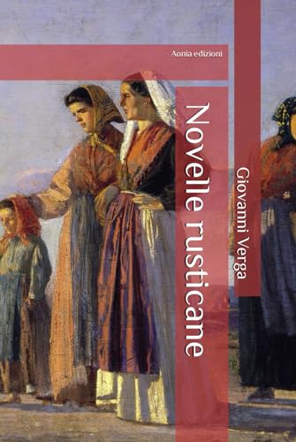 Novelle rusticane von Independently published