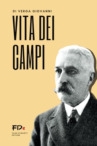 Vita dei campi: Ediz. Integrale von Independently published