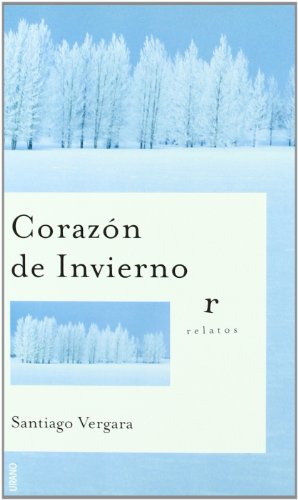 Corazón de invierno (Relatos) von Urano