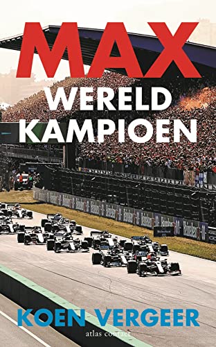 Max wereldkampioen: Max Verstappen en het Formule 1-seizoen 2021