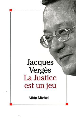 La justice est un jeu von ALBIN MICHEL