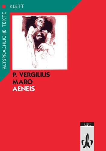Aeneis, Tl.1, Textauswahl mit Wort- und Sacherläuterungen: Klassen 11/12 (Altsprachliche Texte Latein)