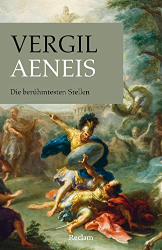 Aeneis: Die berühmtesten Stellen (Reclams Universal-Bibliothek) von Reclam Philipp Jun.