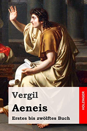 Aeneis: Erstes bis zwölftes Buch von Createspace Independent Publishing Platform