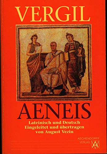 Aeneis: Lateinisch und Deutsch von Aschendorff Verlag