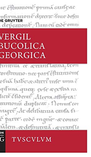 Bucolica / Georgica: Lateinisch - deutsch (Sammlung Tusculum) von de Gruyter