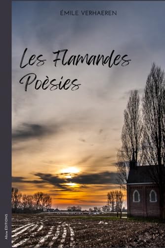 Les Flamandes: poésies von Independently published