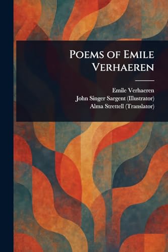 Poems of Emile Verhaeren von Anson Street Press
