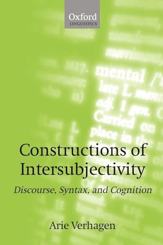Constructions of Intersubjectivity: Discourse, Syntax, and Cognition (Oxford Linguistics) von OUP Oxford