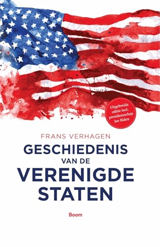 Geschiedenis van de Verenigde Staten Geschiedenis van de Verenigde Staten von Boom