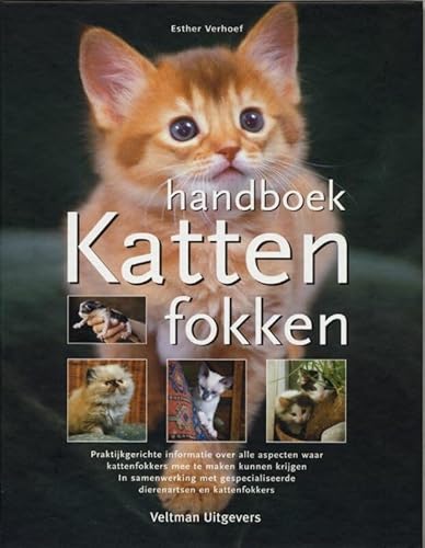 Handboek katten fokken von Veltman Uitgevers B.V.