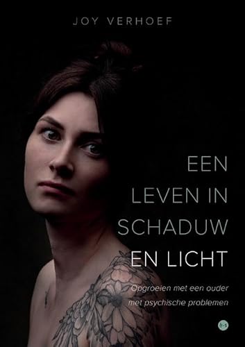 Een leven in schaduw en licht: Opgroeien met een ouder met psychische problemen Een leven in schaduw en licht: Opgroeien met een ouder met psychische problemen von Boekscout