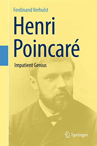 Henri Poincaré: Impatient Genius von Springer