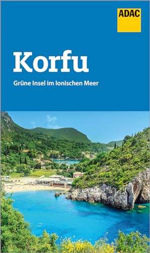 ADAC Reiseführer Korfu Lefkada Ithaka Kefalonia Zakynthos: Der Kompakte mit den ADAC Top Tipps und cleveren Klappenkarten ADAC Reiseführer Korfu Lefkada Ithaka Kefalonia Zakynthos: Der Kompakte mit den ADAC Top Tipps und cleveren Klappenkarten