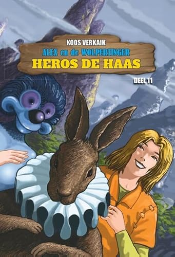 Heros de Haas (Alex en de Wolpertinger, 11)