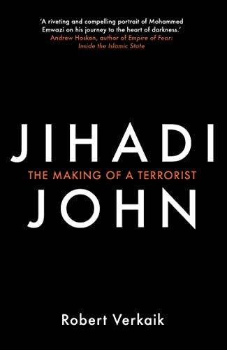 Jihadi John: The Making of a Terrorist von ONEWorld Publications