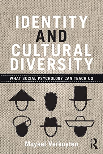Identity and Cultural Diversity: What social psychology can teach us von Routledge