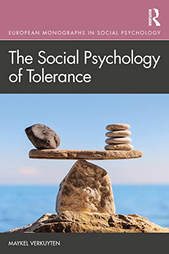 The Social Psychology of Tolerance (European Monographs in Social Psychology)
