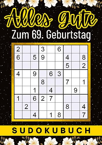69 Geburtstag Geschenk | Alles Gute zum 69. Geburtstag - Sudoku: 150 Rätsel von leicht bis schwer Mit Lösungen | lustiges kleines Rätselbuch zum ... Tante, Oma, Freunde, Großeltern, Kollegen 69 Geburtstag Geschenk | Alles Gute zum 69. Geburtstag - Sudoku: 150 Rätsel von leicht bis schwer Mit Lösungen | lustiges kleines Rätselbuch zum ... Tante, Oma, Freunde, Großeltern, Kollegen von Isamrätsel Verlag