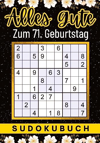 71 Geburtstag Geschenk | Alles Gute zum 71. Geburtstag - Sudoku: 150 Rätsel von leicht bis schwer Mit Lösungen | lustiges kleines Rätselbuch zum ... Tante, Oma, Freunde, Großeltern, Kollegen 71 Geburtstag Geschenk | Alles Gute zum 71. Geburtstag - Sudoku: 150 Rätsel von leicht bis schwer Mit Lösungen | lustiges kleines Rätselbuch zum ... Tante, Oma, Freunde, Großeltern, Kollegen