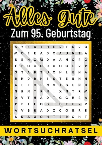Alles Gute zum 95. Geburtstag | 95 geschenke: 80 Wortsuchrätsel Mit Lösungen | Lustiges Rätselbuch zum Verschenken | Alles Gute zum 95. Geburtstag | 95 geschenke: 80 Wortsuchrätsel Mit Lösungen | Lustiges Rätselbuch zum Verschenken |